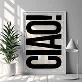 CIAO! | Minimalist Typography Art Print - Print
